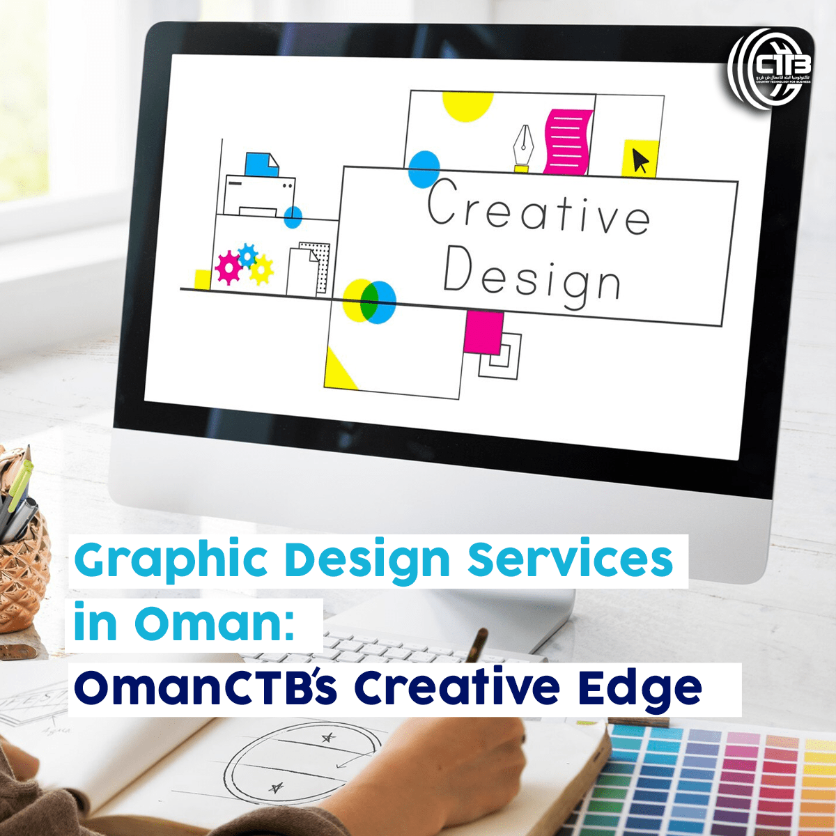 Person interacting with a monitor displaying "Creative Design," illustrating graphic design services and creative solutions by OmanCTB in Oman.